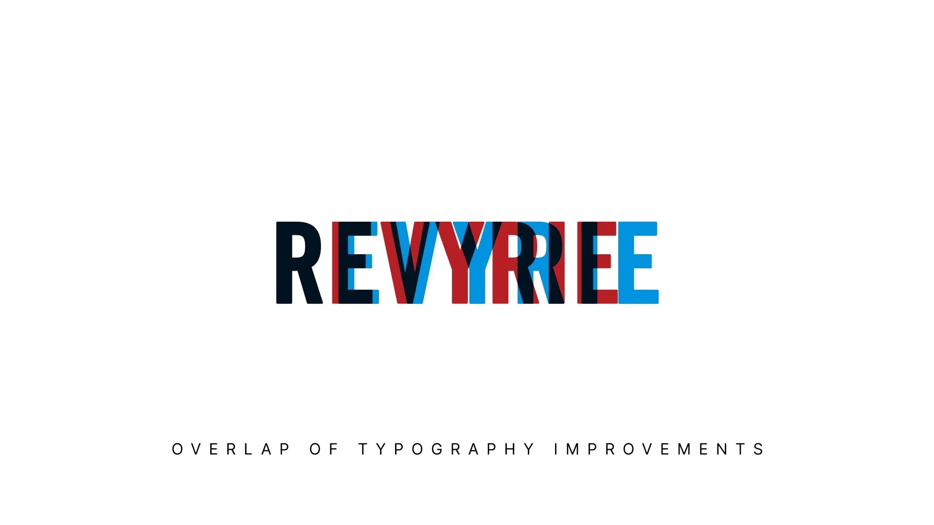 Revyrie typography overlap comparison